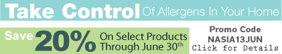 Take Control Of Allergens In Your Home & Save 20% On Select Products Through June 30th with Promo Code ACPIA13JUN - Click To See All Products On Special